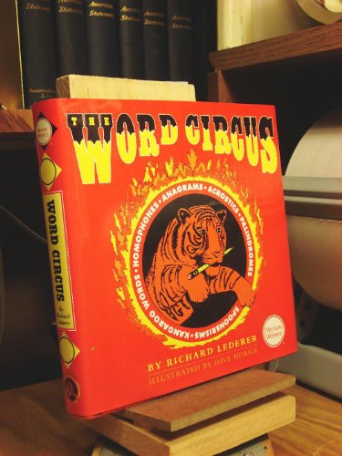 The Word Circus: a Letter-Perfect Book