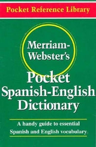 Merriam Webster's Pocket Spanish-English Dictionary 