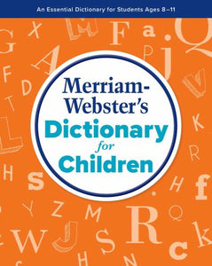 Merriam-Webster's Dictionary for Children 