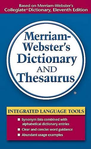 Merriam Webster's Dictionary and Thesaurus