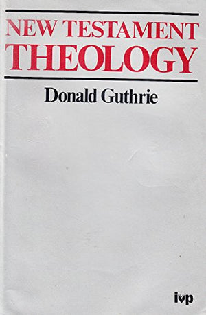 New Testament Theology