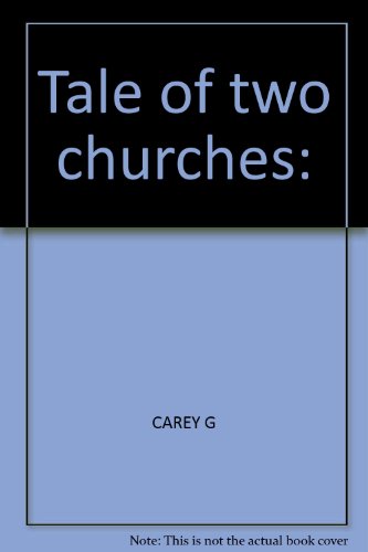 A Tale of Two Churches