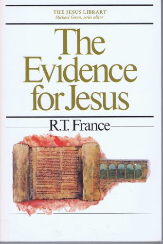 The Evidence for Jesus