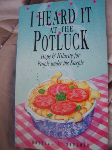 I Heard It at the Potluck