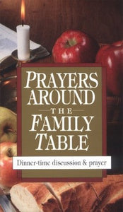 Prayers around the Family Table 