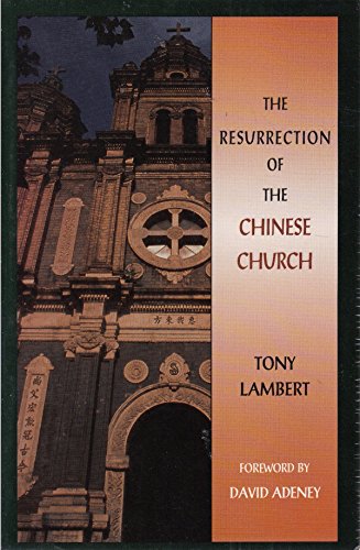 The Resurrection of the Chinese Church