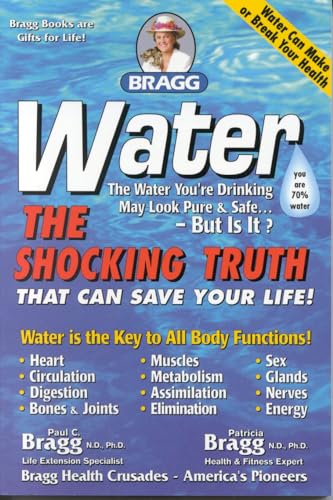 Water: the Shocking Truth That Can Save Your Life