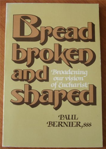 Bread Broken and Shared
