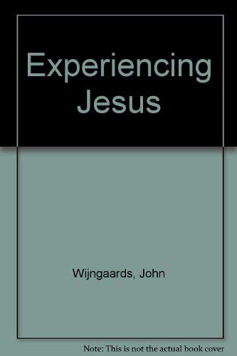 Experiencing Jesus