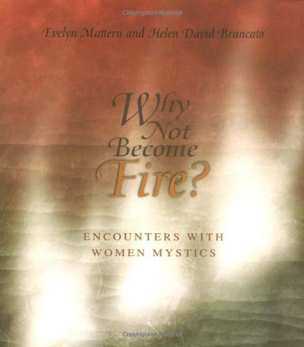 Why Not Become Fire?