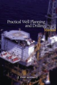 Practical Well Planning & Drilling Manual 