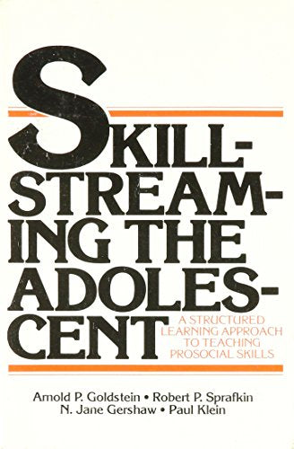 Skill-Streaming the Adolescent