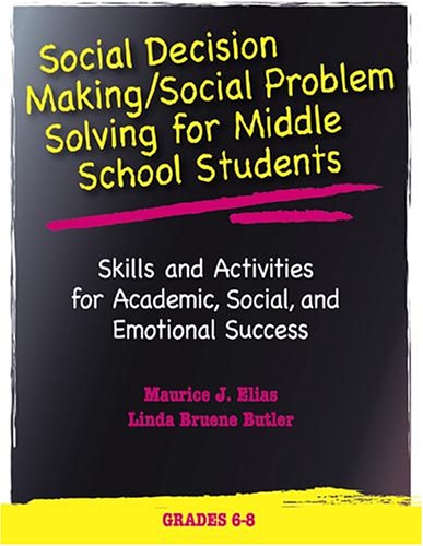 Social Decision Making/Social Problem Solving (SDM/SPS), Grades 6-8
