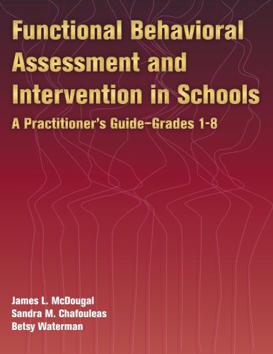 Functional Behavioral Assessment and Intervention in Schools