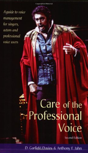 Care of the Professional Voice