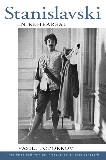 Stanislavski in Rehearsal