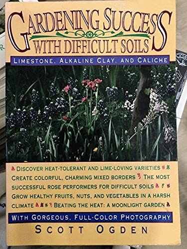Gardening Success with Difficult Soils