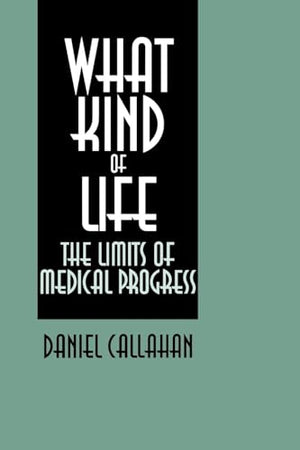 What Kind of Life?
