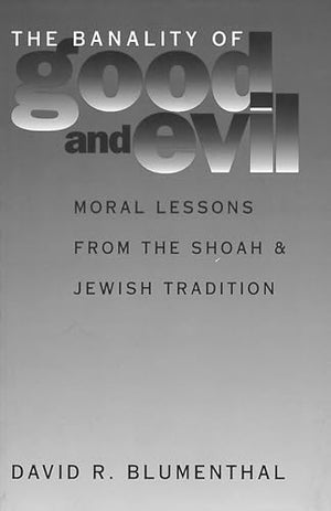 The Banality of Good and Evil