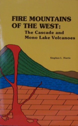 Fire Mountains of the West