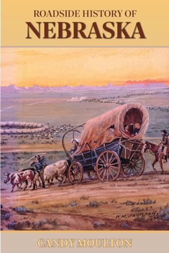 Roadside History of Nebraska