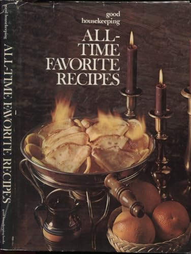 Good Housekeeping All-Time Favorite Recipes