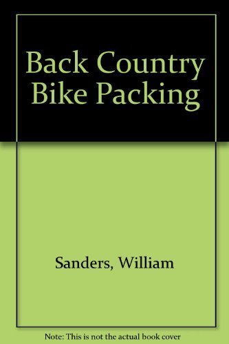 Back Country Bike Packing