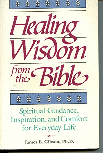 Healing Wisdom from the Bible