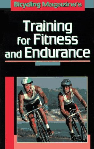 Training for Fitness and Endurance