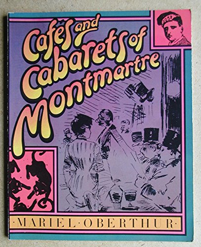 Cafes and Cabarets of Montmartre