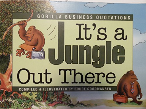 It's a Jungle out There