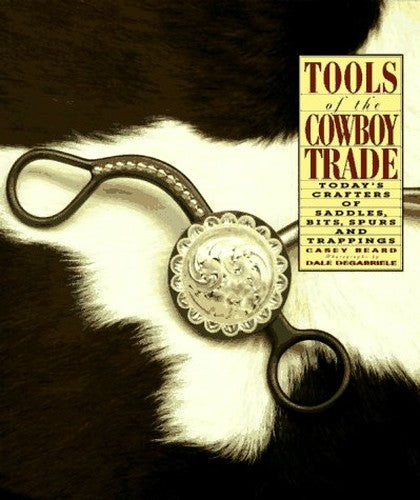 Tools of the Cowboy Trade