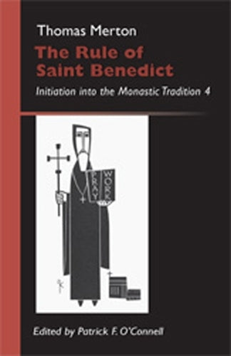 The Rule Of Saint Benedict