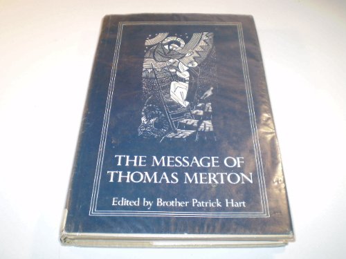 The Message of Thomas Merton