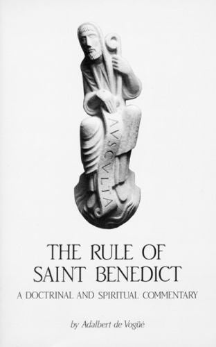 The Rule Of Saint Benedict