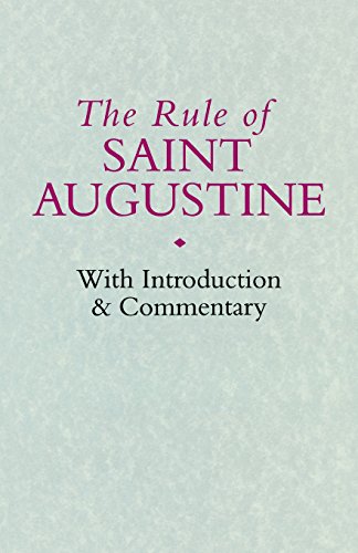 The Rule Of Saint Augustine