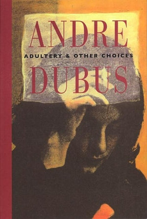 Adultery and Other Choices