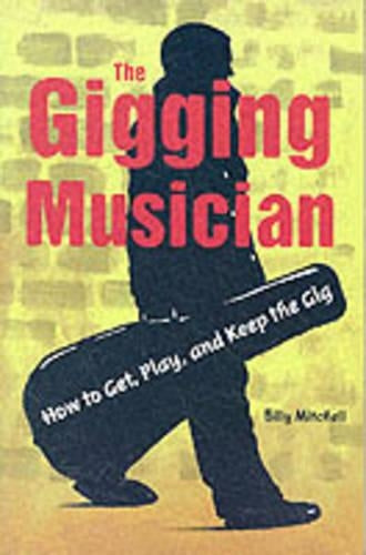 The Gigging Musician