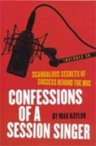 Confessions of a Session Singer