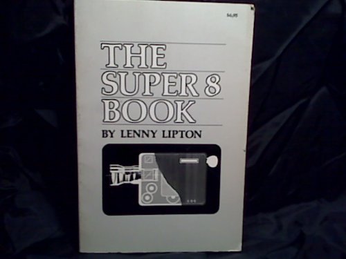 The Super 8 Book