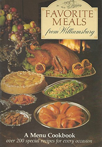 Favorite Meals from Williamsburg