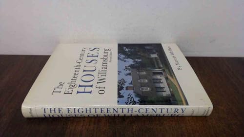 Eighteenth-Century Houses of Williamsburg