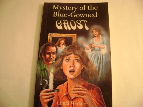 Mystery of the Blue-Gowned Ghost