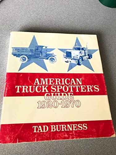 American Truck Spotter's Guide 1920-1970