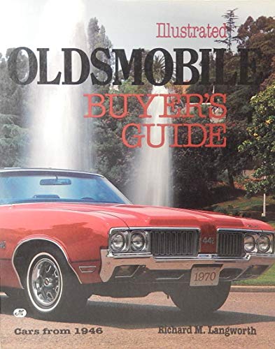 Illustrated Oldsmobile Buyer's Guide