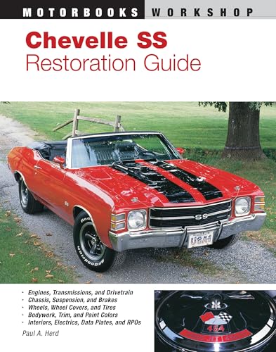 Chevelle Ss Restoration Guide