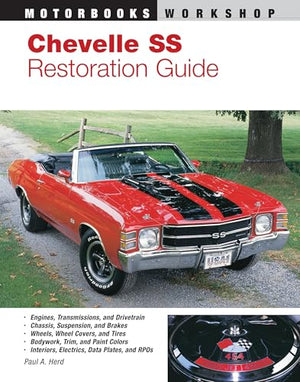Chevelle Ss Restoration Guide