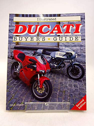 Illustrated Ducati Buyers' Guide