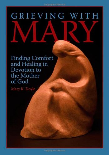 Grieving with Mary