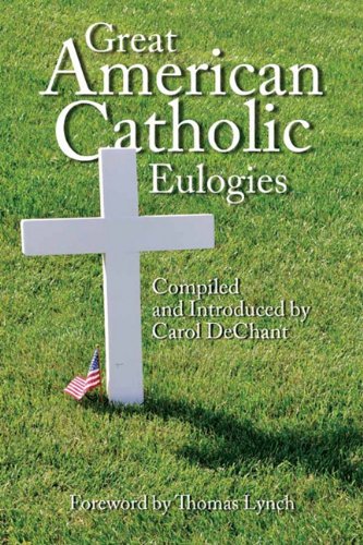Great American Catholic Eulogies